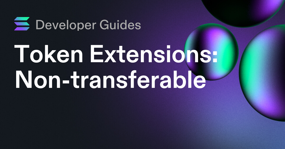 How to use the Non-transferable extension